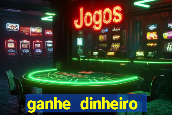 ganhe dinheiro jogando sem depositar